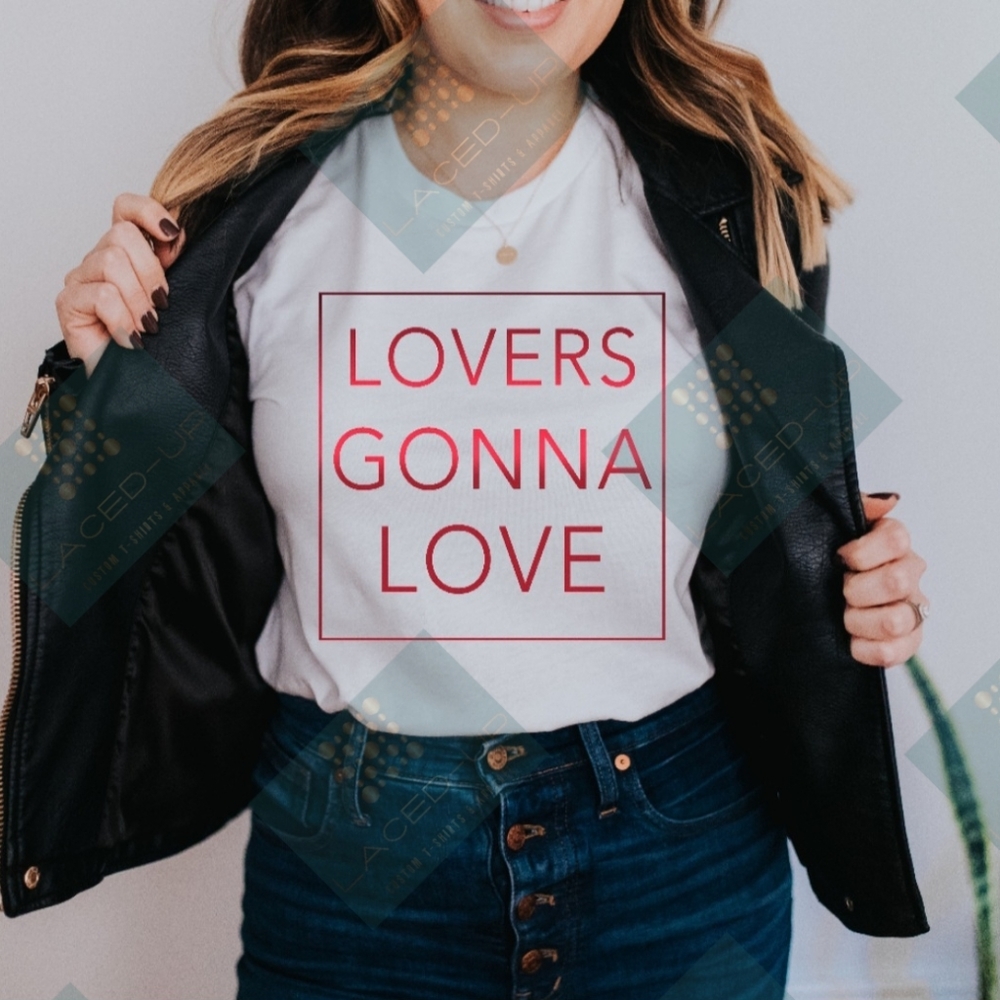 Lovers Gonna Love Tee